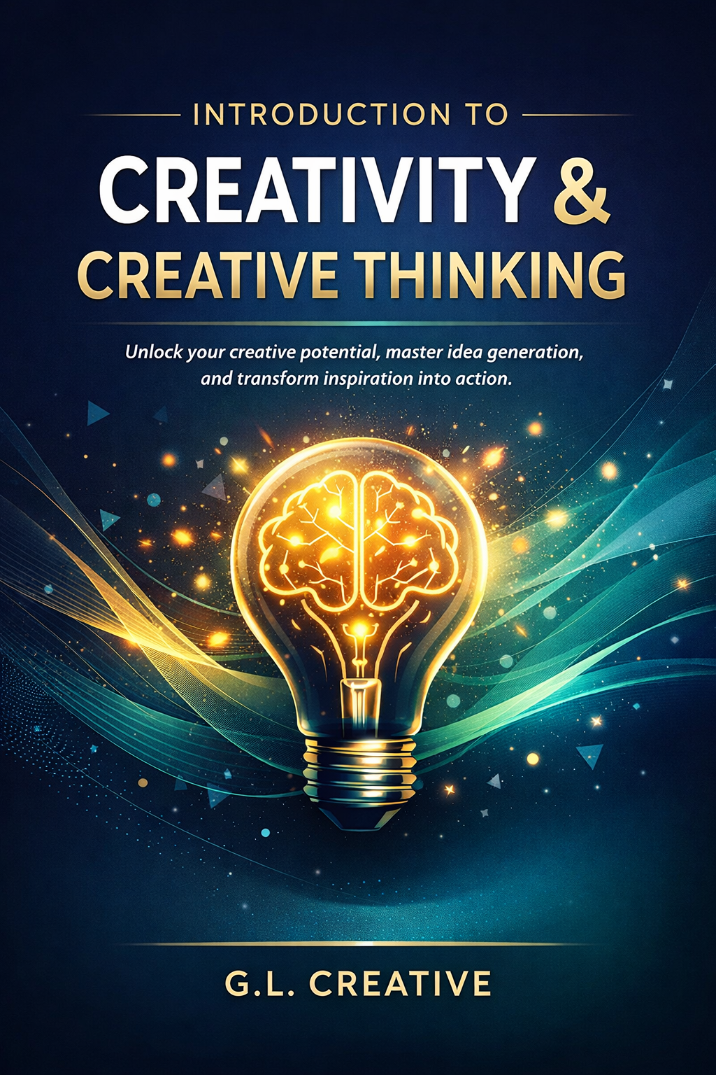 Creativity & Creative Thinking